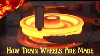 How Train Wheels are Made | Incredible Manufacturing Process with Modern Production Methods #train