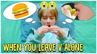 When You Leave Taehyung Alone