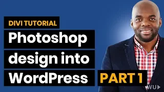 Elegant themes tutorial: Convert Photoshop design into WordPress website Part 1