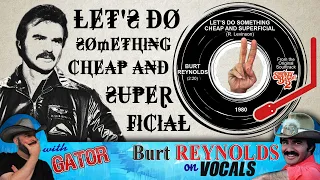 Burt Reynolds - "Let's Do Something Cheap And Superficial" (Movie Music)