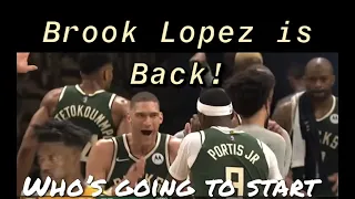 Brook Lopez and George Hill return to play Utah Jazz ultimately who will start Lopez or Portis?