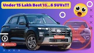 Top 6 SUVs Under 15 Lakh Rupees Budget. Best Cars under 15 lakh. #suvs #suv