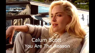 Calum Scott 💗 You Are The Reason (Sharon Stone) ~ Lyrics & Traduzione in Italiano