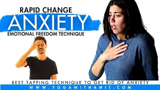 EFT for Anxiety | Best Tappings for Anxiety | Simple tappings to get rid of any-type of Anxiety