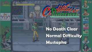 Cadillacs & Dinosaurs (Arcade) 1CC No Death with Mustapha (Default Difficulty)