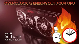 Overclocking & Undervolting your Radeon GPU with AMD Adrenalin - complete guide and tips