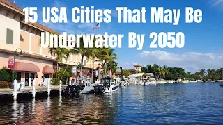 15 USA Cities That May Be Underwater By 2050