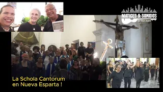 La Schola Cantorum de Venezuela visita nuestro estado!!!