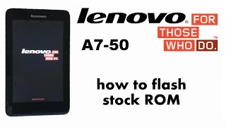 Lenovo A7-50 A3500 - How to Flash Stock ROM / Jelly Bean, KitKat