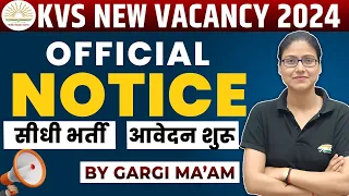 KVS Recruitment 2024 | KVS Vacancy, Eligibility, KVS Teacher Full Details By Gargi Ma'am