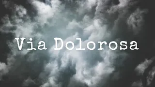 VIA DOLOROSA || INSTRUMENTAL