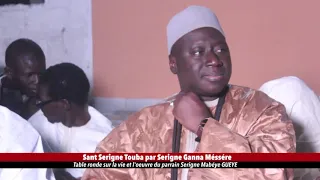 Sant S. Touba par S. Ganna Messéré: Conférence sur la vie et l'oeuvre du parrain S. Mabéye GUEYE