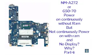 Lenovo G50-70 power on without ram but switch off with Ram Part-II #Satishbhai & #Aditya11ttt