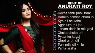 Anurati Roy's Greatest Hits | Ultimate Jukebox For Music Lovers | Non-stop Anurati Roy Magic!