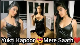 YUKTI KAPOOR new reel😍Mere saath😍