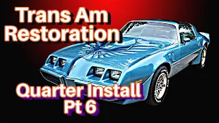 Part 6 How to fit AMD Quarter Panel on a Trans Am