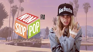 Non Stop Pop FM [GTA V]
