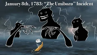 January 8th, 1783: “The Umibozu” Incident