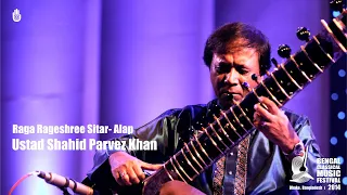 Raga Rageshree I  Sitar- Alap  I  Ustad Shahid Parvez Khan  I  Live at BCMF 2014