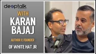 Deeptalk with Karan Bajaj | Founder of White Hat Jr.