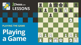 Playing A Game | How to Play Chess