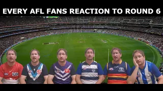 Every AFL Fans Reaction to Round 6