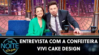 Entrevista com a confeiteira Vivi Cake Design | The Noite (01/07/22)