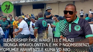 MK PARTY KU WARD 111 EMLAZI IBIHLANGENE EMVA KWENKULU IMPUMELELO KU WARD YABO BEBONGA