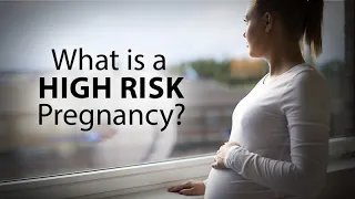 What is a High Risk Pregnancy?