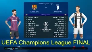 PES 2019 - UEFA Champions League Final [UCL] - FC Barcelona vs Juventus FC - Gameplay PC