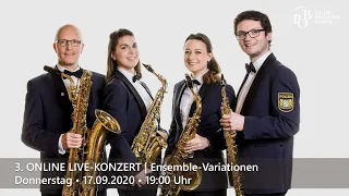 Polizeiorchester Bayern | 3. ONLINE LIVE-KONZERT | Ensemble-Variationen