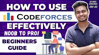 How to use Codeforces Effectively? 🔥🤔 | Beginners Guide 🔥 | Noob to Pro! 😎🔥 | Nishant chahar