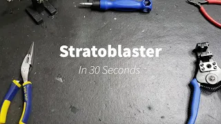 Stratoblaster in 30 seconds