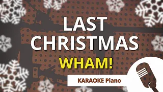 LAST CHRISTMAS (WHAM!) - KARAOKE Piano