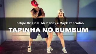 Tapinha No Bumbum - Felipe Original, Mc Danny e Mayk Pancadão