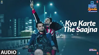 Kya Karte The Saajna Full Audio | Shubh Mangal Zyada Saavdhan | Ayushmann K, Jeetu | Tanishk B