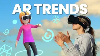 10 Augmented Reality Trends that will Shape Immersive Technology in 2023