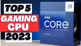 Top 5: Best Gaming CPU Of [2023]