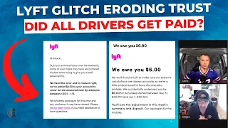 Lyft Glitch ERODING Trust, Did Every Driver Get Paid?!