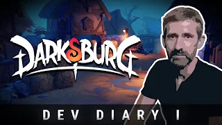 Darksburg - Dev Diary I - The Game