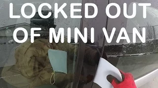 Quick and easy break into Mini Van. Locked out of Dodge Caravan