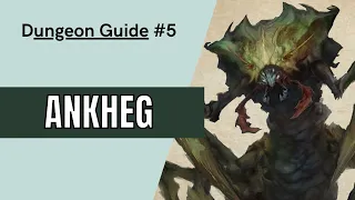 Ankheg Lore | D&D