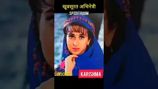 Karishma Kapoor transformation 1985 #transformationvideo