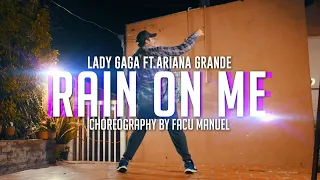 Lady Gaga, Ariana Grande - Rain On Me | Facu Manuel Choreography