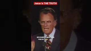 Jesus is THE TRUTH | Billy Graham  #shorts #jesus #god #godisgood  #bible #jesuschrist #fyp