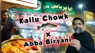 Kallu Chowk Ki Fish aur Abba Biryani | Food Vlog | Who is Mubeen