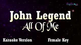 John Legend - All Of Me, "Female Key" (Karaoke Version)