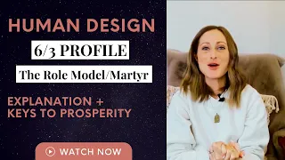 Human Design Profile 6/3: The Role Model Martyr Explained