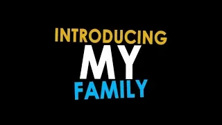 INTRODUCING MY FAMILY- HOW INTRODUCE MY FAMILY - LA FAMILIA EN INGLÉS