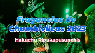 Hakuchu Ripukapusunchis  - Fragancias de Chumbivilcas 2023  | Subtitulado Quechua - Español